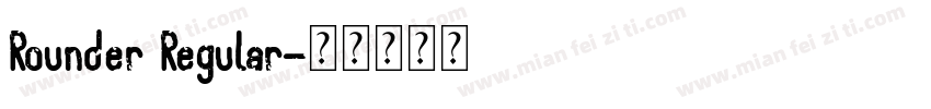 Rounder Regular字体转换